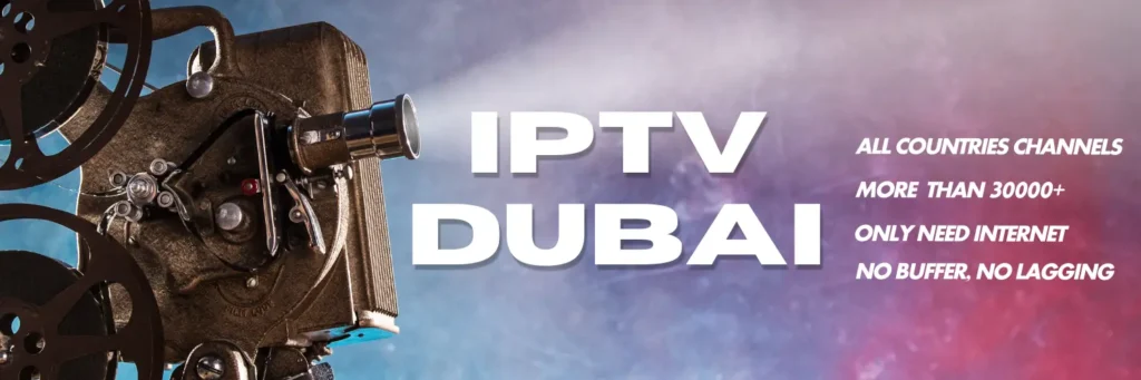 iptv dubai all countries channels no buffer no lag